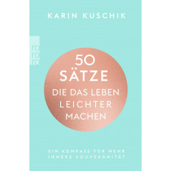 50 Sätze, die das Leben leichter machen