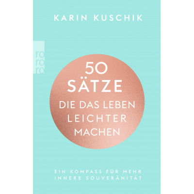 50 Sätze, die das Leben leichter machen