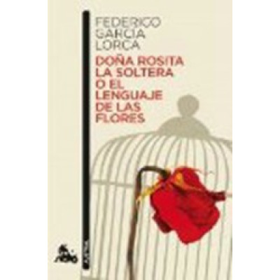 Doña Rosita la soltera o El lenguaje de las flores (Уценка)