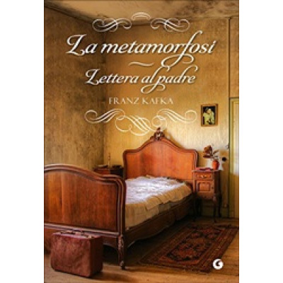 La metamorfosi. Lettera al padre