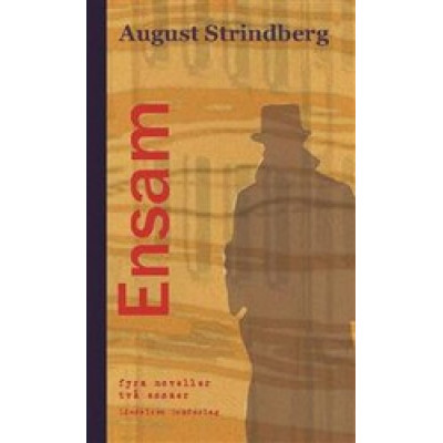 Ensam : fyra noveller