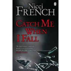 Catch me when I fall