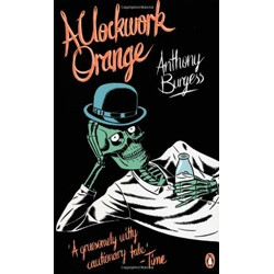 A Clockwork Orange (Essentials)