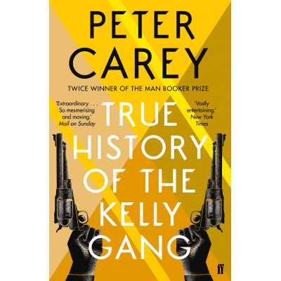 True History of the Kelly Gang