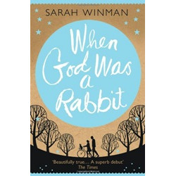 When God was a Rabbit