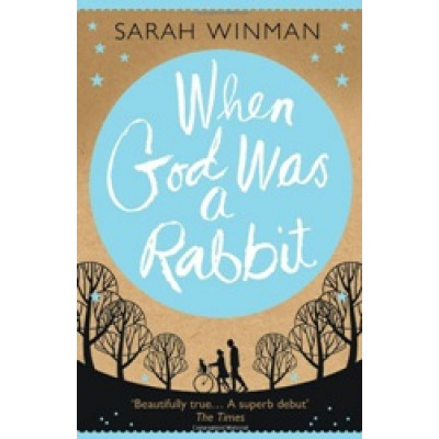When God was a Rabbit