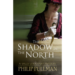 The Shadow in the North (Sally Lockhart)