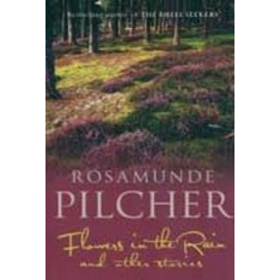 Flowers in the Rain & Other Stories