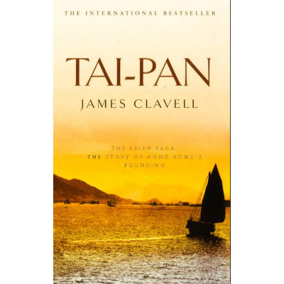 Tai-Pan: The Second Novel of the Asian Saga