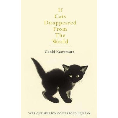 If Cats Disappeared From The World If Cats Disappeared From The World