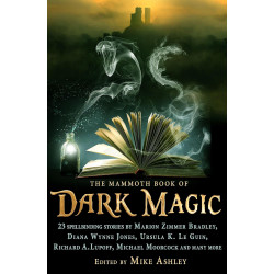 Mammoth Book of Dark Magic Mammoth Book of Dark Magic