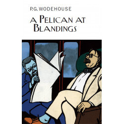 A Pelican at Blandings