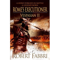 Vespasian II: Rome's Executioner