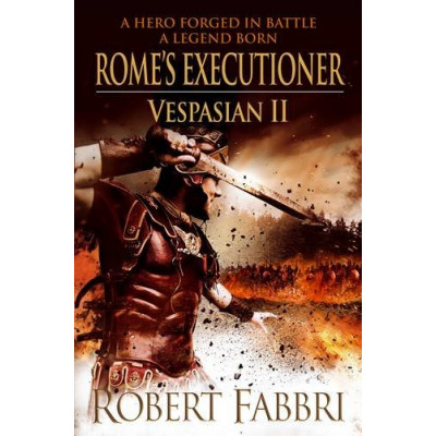 Vespasian II: Rome's Executioner