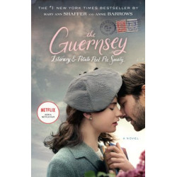 The Guernsey Literary and Potato Peel Pie Society (Movie Tie-In)