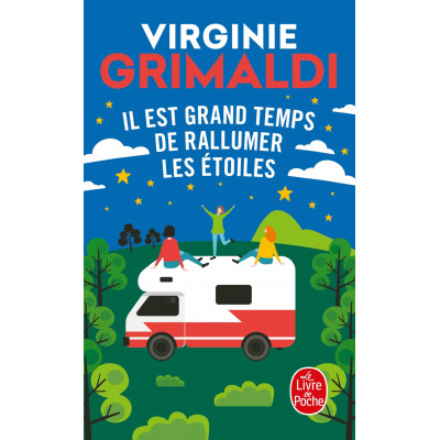 Il est grand temps de rallumer les etoiles Il est grand temps de rallumer les etoiles