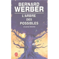 L'Arbre des possibles et autres histoires
