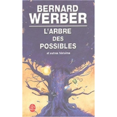 L'Arbre des possibles et autres histoires