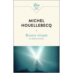Rester Vivant Et Autres Textes