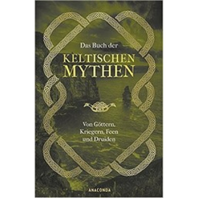 Das Buch der keltischen Mythen