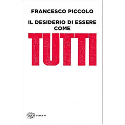 Il desiderio di essere come tutti