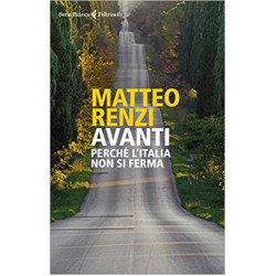 Avanti. Perché l'italia non si ferma