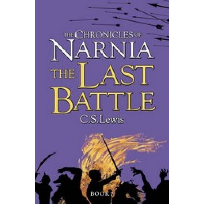 The Last Battle (The Chronicles of Narnia, Book 7) The Last Battle (The Chronicles of Narnia, Book 7)