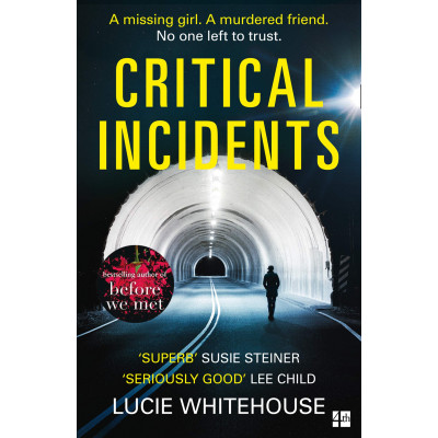 Critical Incidents Critical Incidents