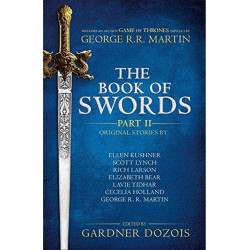 The Book Of Swords: Part 2 The Book Of Swords: Part 2