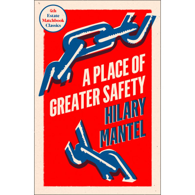 A Place of Greater Safety A Place of Greater Safety