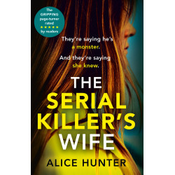 The Serial Killer’s Wife The Serial Killer’s Wife