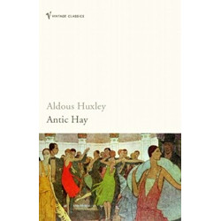 Antic Hay (Vintage Classics)