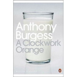 A Clockwork Orange (Penguin Modern Classics)