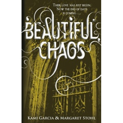 Beautiful Chaos, book 3