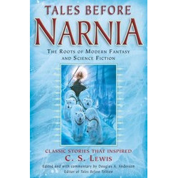 Tales Before Narnia