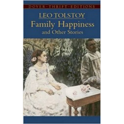 Family Happiness and other stories