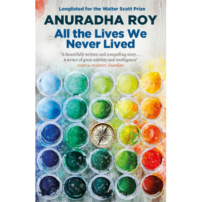 All the Lives We Never Lived