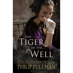 The Tiger in the Well (Sally Lockhart)