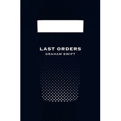 Last Orders (Picador 40th Anniversary)