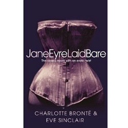 Jane Eyre Laid Bare