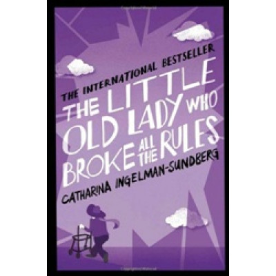The Little Old Lady Who Broke All the Rules