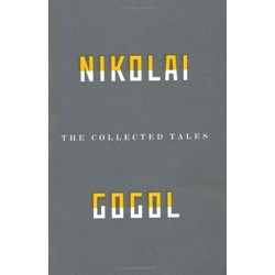 The Collected Tales of Nikolai Gogol
