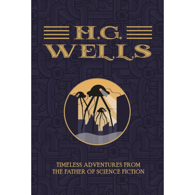 H.G. Wells - The Collection: Timeless Adventures from the Father of Science Fiction (Уценка)