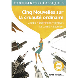 Cinq nouvelles sur la cruaute ordinaire