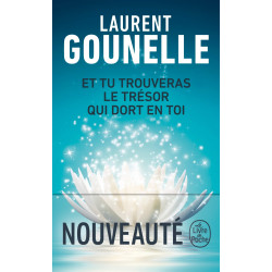 Et tu trouveras le tresor qui dort en toi