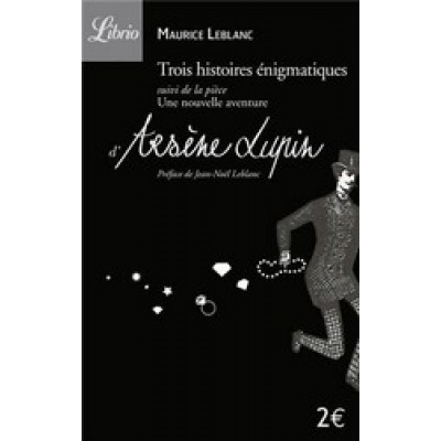 Une nouvelle aventure d'Arsène Lupin