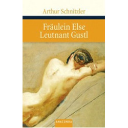 Fräulein Else / Leutnant Gustl