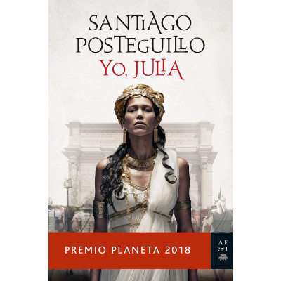 Yo, Julia: Premio Planeta 2018