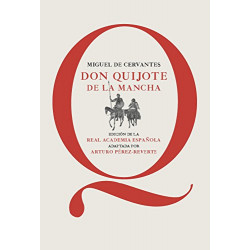 Don Quijote De La Mancha (Adaptada Por Arturo Pérez-Reverte)
