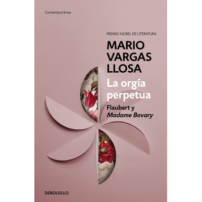 La orgía perpetua: Flaubert y Madame Bovary (Уценка)